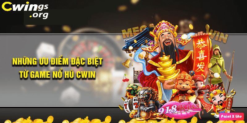 Điểm đặc biệt chỉ có riêng tại nổ hũ của Cwin