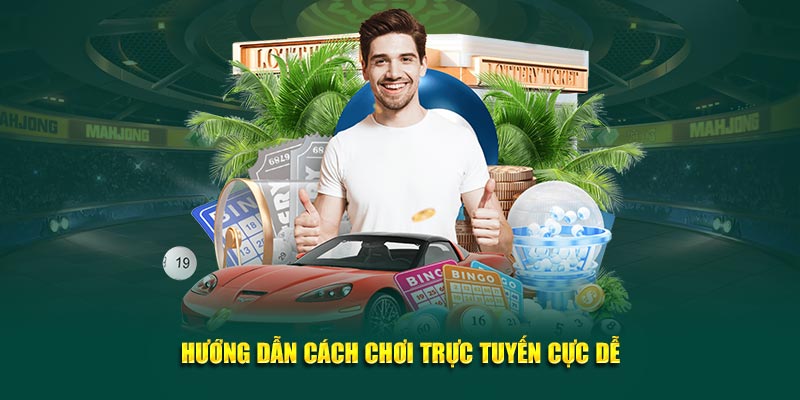 Hướng dẫn cách chơi trực tuyến cực dễ