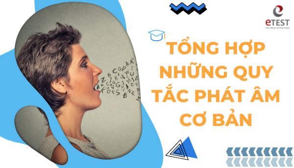 Các quy tắc phát âm trong tiếng anh