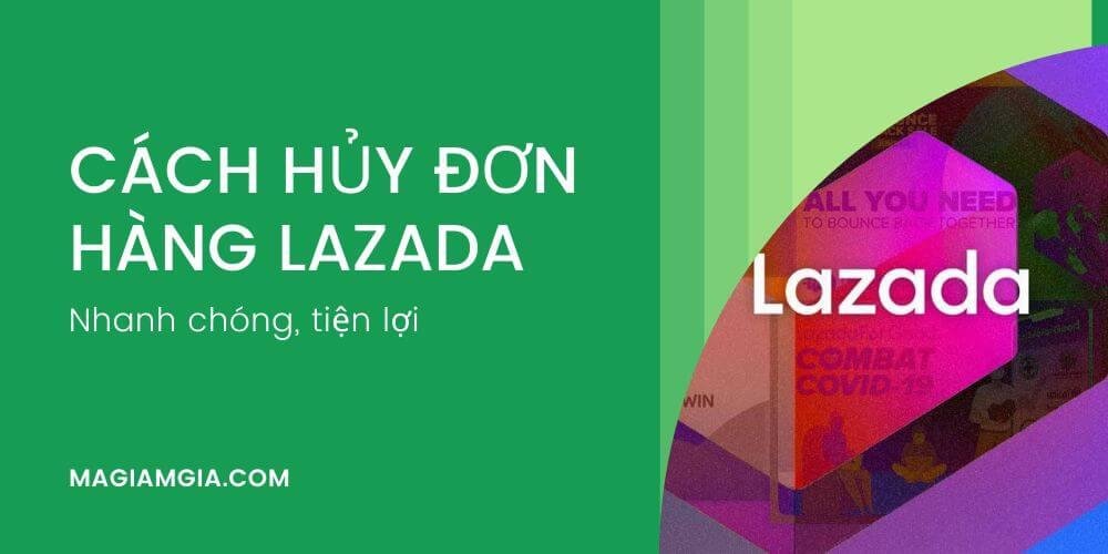 Cách hủy đơn hàng lazada