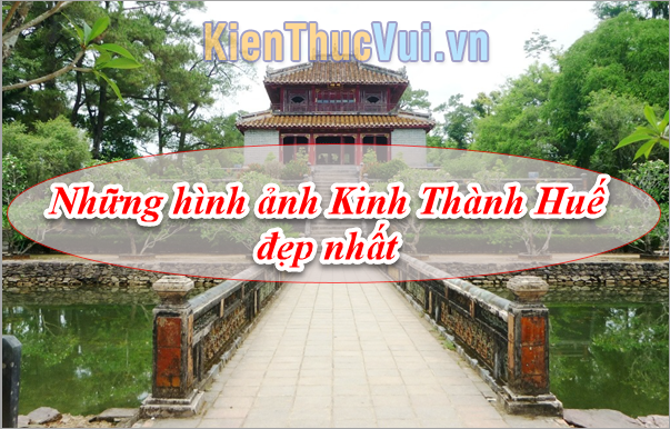 Hình ảnh cố đô huế