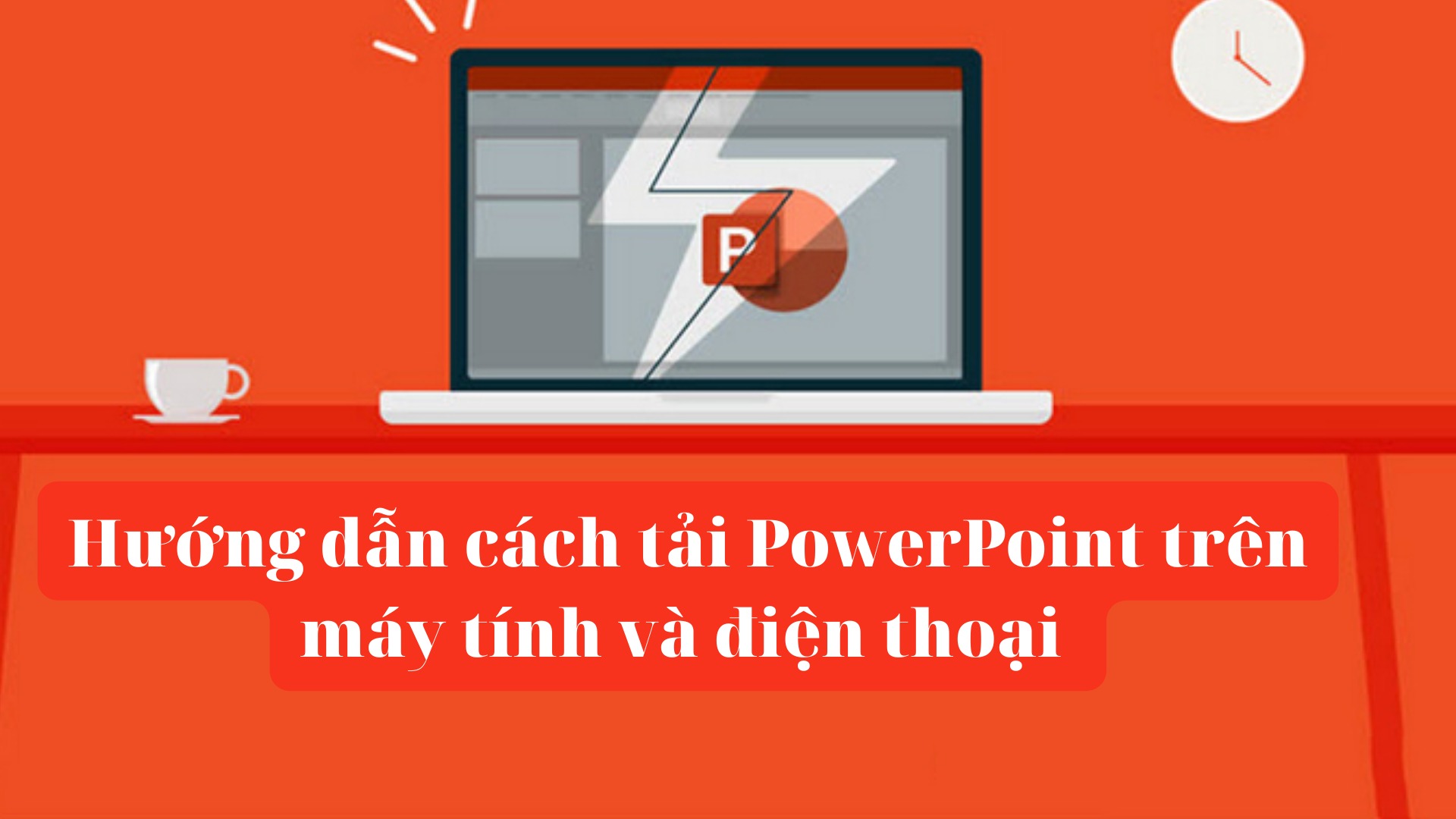 Hướng dẫn tải powerpoint