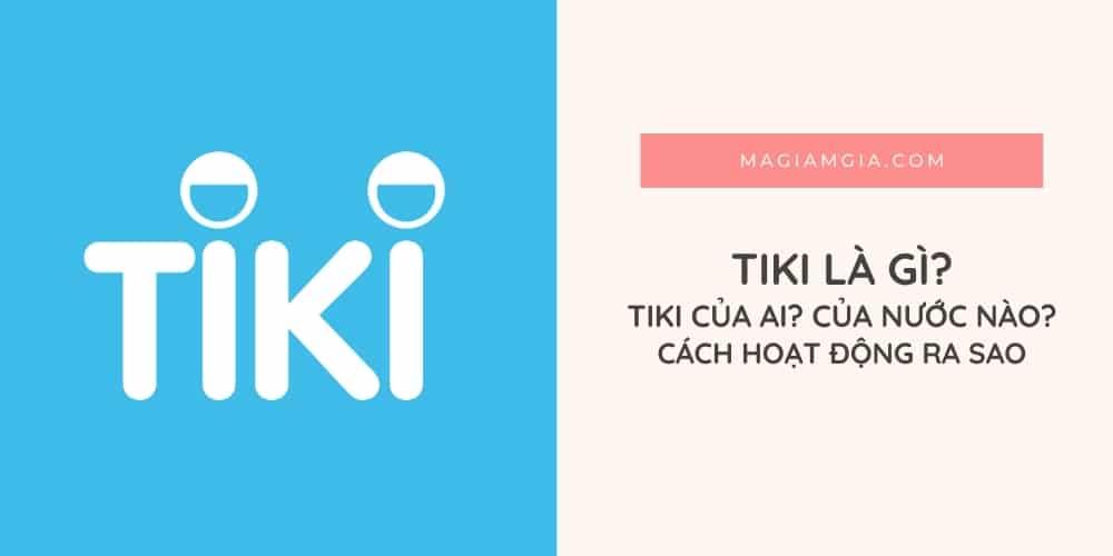 Tiki của nước nào