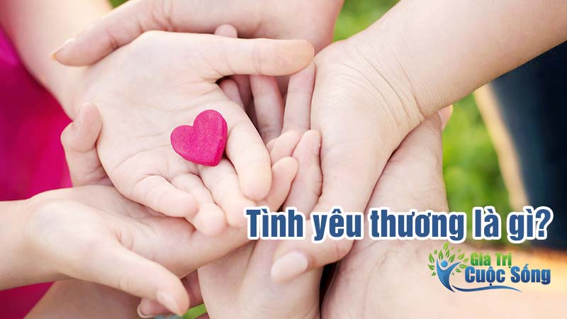 Tình yêu thương là gì