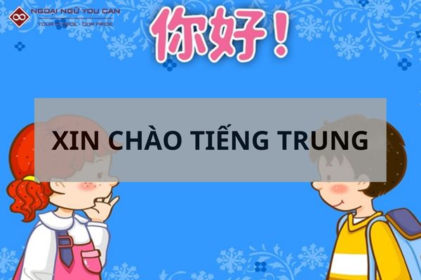 Xin chào tiếng trung
